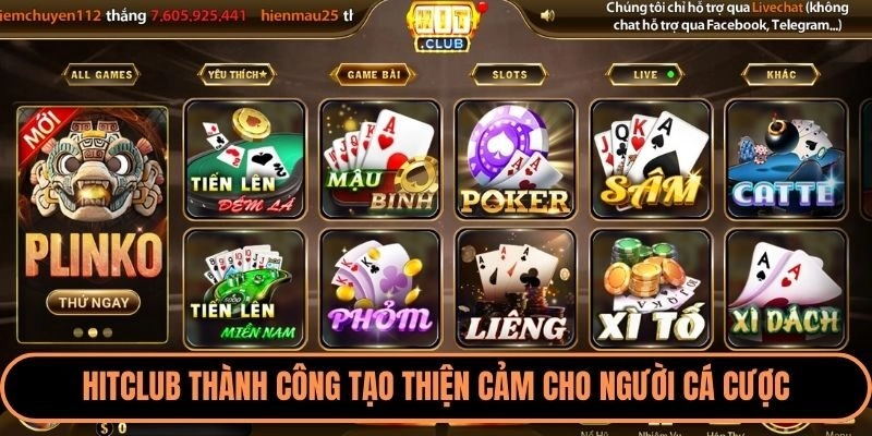 Hitclub thành công tạo thiện cảm cho người cá cược